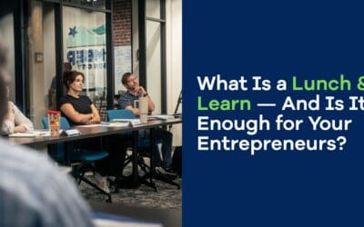 What Is a Lunch & Learn — And Is It Enough for Your Entrepreneurs?
